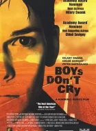 男孩别哭 Boys Don't Cry (1999)