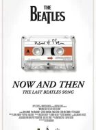 Now and Then,the Last Beatles Song (2023)(9.1分)