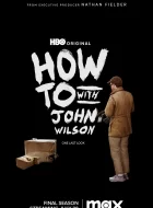 约翰·威尔逊的十万个怎么做 第三季 How to with John Wilson Season 3