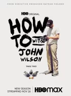 约翰·威尔逊的十万个怎么做 第二季 How to with John Wilson Season 2