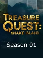 毒蛇岛寻宝任务 第一季 Treasure Quest: Snake Island Season 1