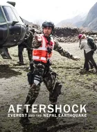 余波：珠峰和尼泊尔大地震 Aftershock: Everest and the Nepal Earthquake